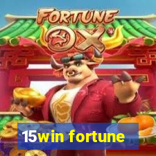 15win fortune